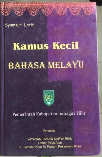 kamus Kecil : Bahasa Melayu