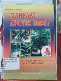 Manfaat Apotik Hidup