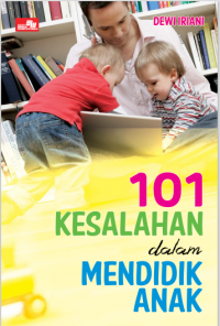 101 Kesalahan Dalam Mendidil Anak (E-book)