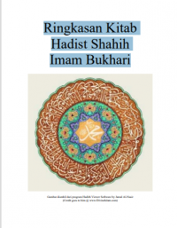 Rigkasan KItab Hadis Sahih Imam Al- Bukhari (E-book)