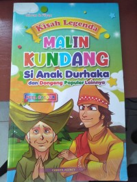 Kisah Legenda Malin Kundang Si Anak Durhaka dan Dongeng Populer Lainnya