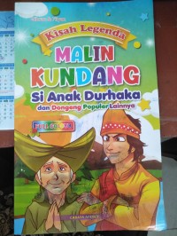 Kisah Legenda Malin Kundang Si Anak Durhaka dan Dongeng Populer Lainnya