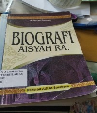 Biografi Aisyah Ra