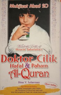 Mukjizat abad 20=Doktor cilik Hafal dan paham Al.quran