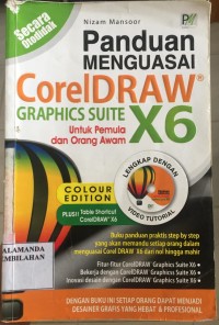 Panduan Menguasai CorelDraw Graphics Suite X6 untuk pemula dan orang awam